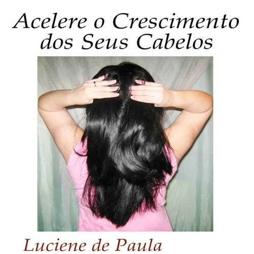 Como Fazer para Acelerar o Crescimento dos Cabelos