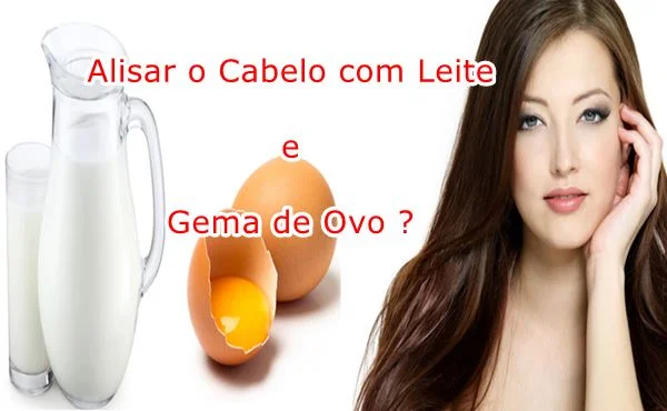 Como Alisar o Cabelo com Leite e Gema de Ovo Passo a Passo