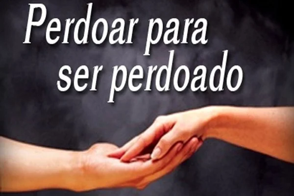 PERDOE E SEJA FELIZ