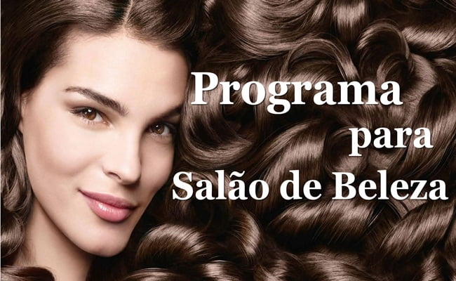 PROGRAMA PARA SALÃO DE BELEZA é a NOVA TENDÊNCIA nos SALÕES